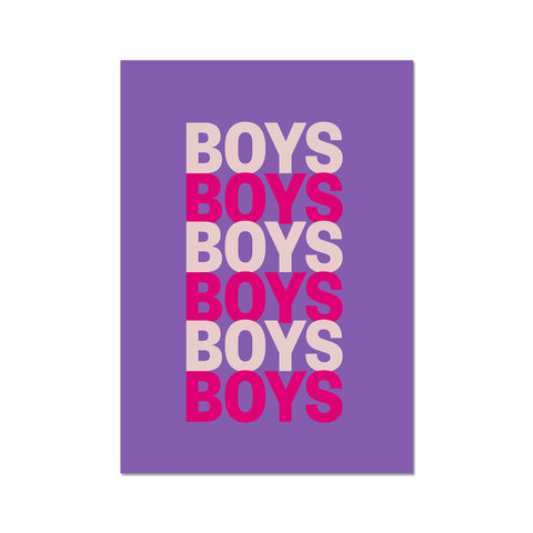 Boys Boys Boys Fine Art Print