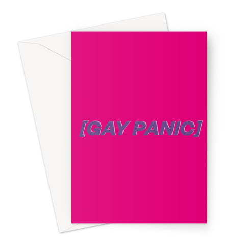 Gay Panic - Dark Greeting Card