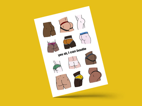 "Yes Sir I can Bootie" - Greeting Card