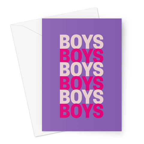 Boys Boys Boys Greeting Card