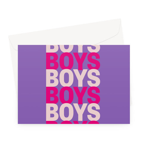 Boys Boys Boys Greeting Card
